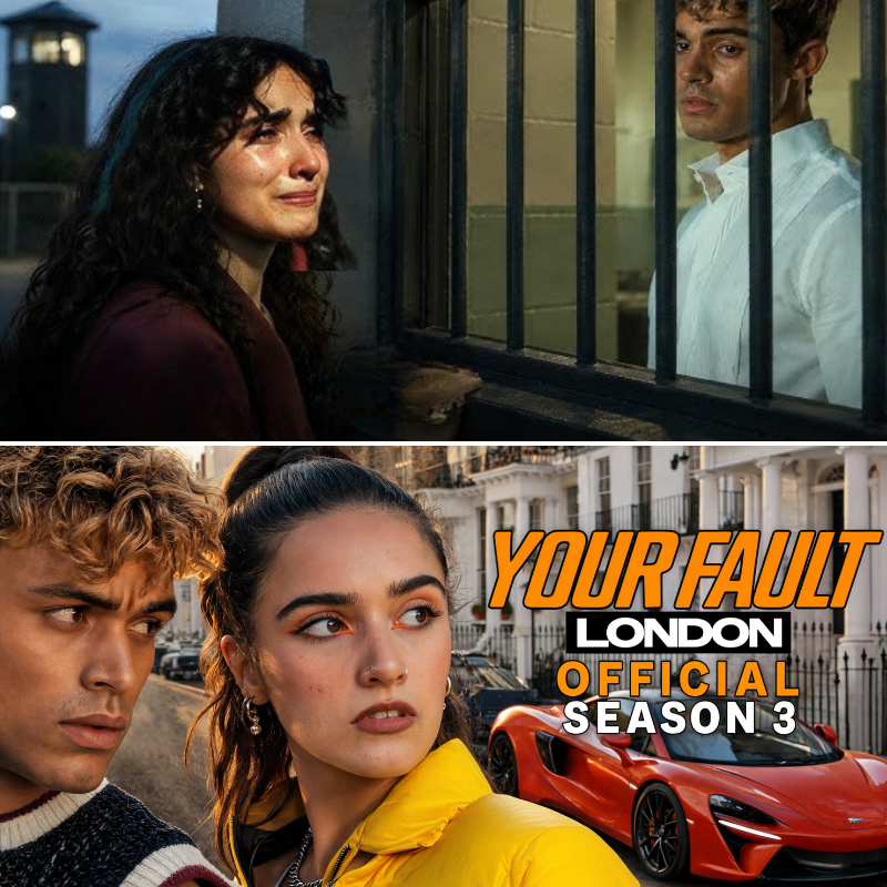 Your Fault: London Season 3 Could Explore Whether Love Can Survive After Everything Falls Apart