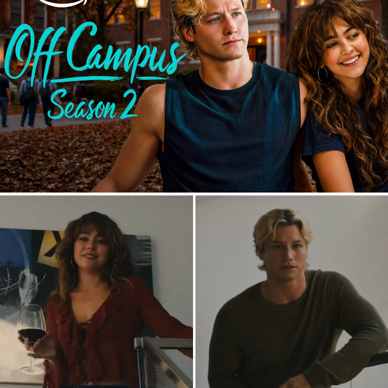 Off Campus Season 2 Could Face a Major Cast Shake-Up Ahead of Briar University’s Return