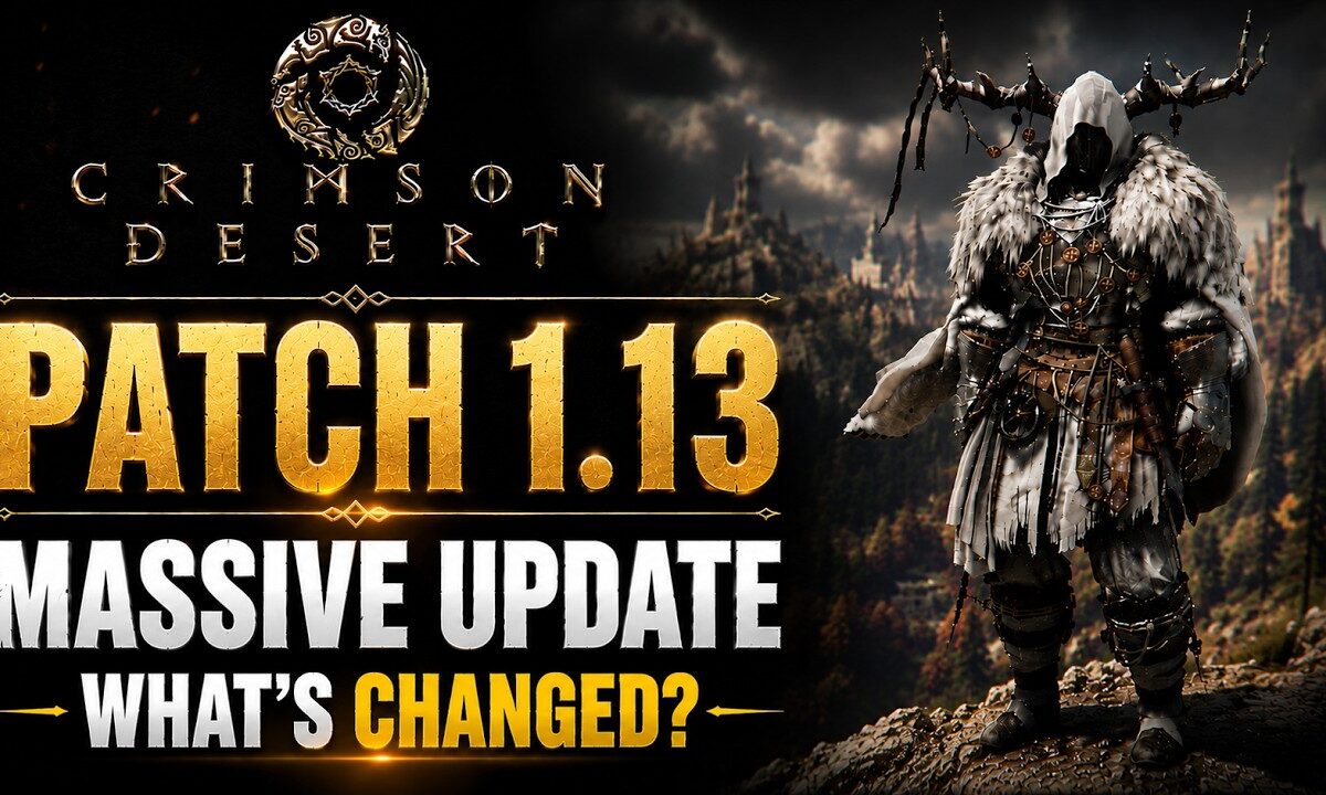 THE ABYSS EXPANSION: Pearl Abyss Formally Deploys Crimson Desert Patch 1.13, Igniting Heated Server Wars Over Character Monopoly Dismantling and Aggressive Epic Games Store Data Crashes